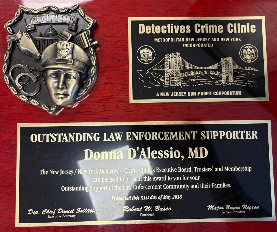 Metropolitan New Jersey and New York Detectives’ Crime Clinic — Outstanding Law Enforcement Supporter award presented to Donna D’Alessio, MD, 31 May 2018